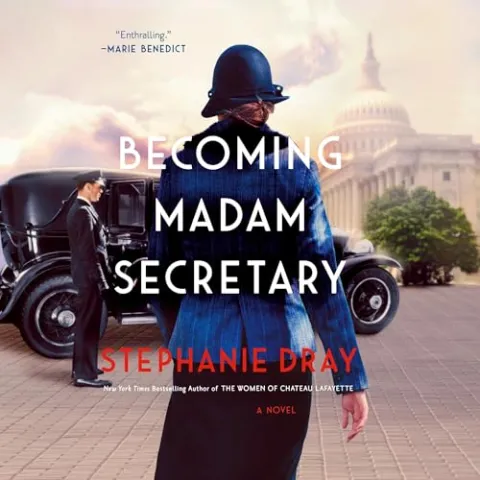 The audiobook cover of "Becoming Madam Secretary" 