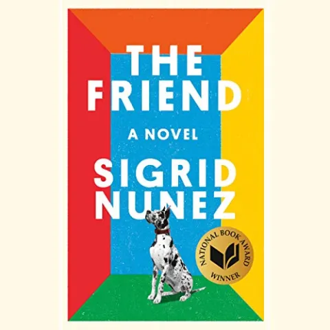 The audiobook cover of "The Friend" by Sigrid Nunez