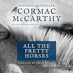 The audiobook cover of "All the Pretty Horses"