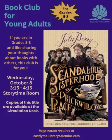 This is a photograph of the book cover for The Scandalous Sisterhood of Prickwillow Place. Seven sisters are standing around a steaming teacup and a man lying on the floor. The image contains text that is identical to the program description and title.